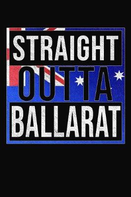 Book cover for Straight Outta Ballarat