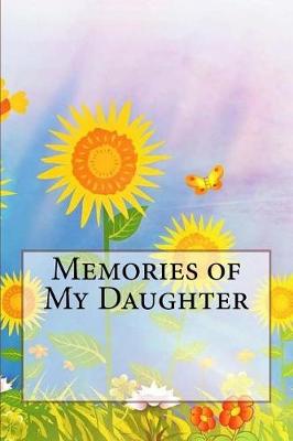 Book cover for Memories of My Daughter