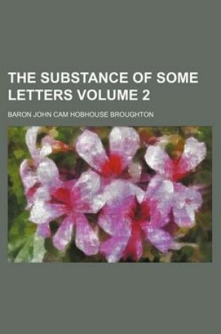 Cover of The Substance of Some Letters Volume 2