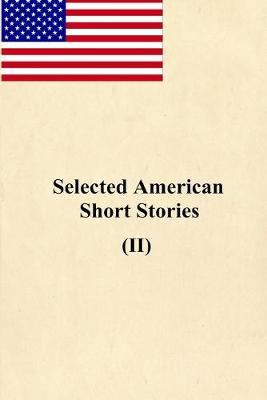 Book cover for Selected American Short Stories (II)