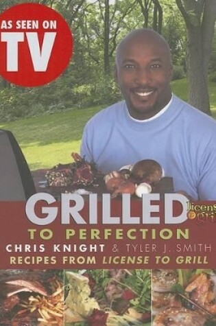 Cover of Grilled to Perfection