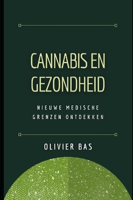 Book cover for Cannabis en Gezondheid