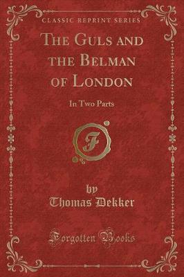 Book cover for The Guls and the Belman of London