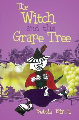 Cover of The Witch and the Grape Tree