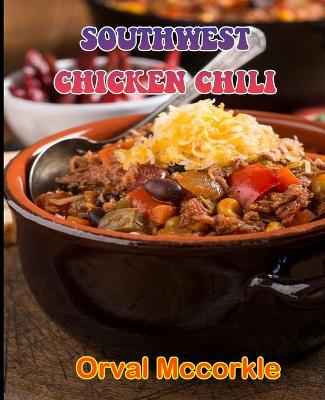 Book cover for Southwest Chicken Chili