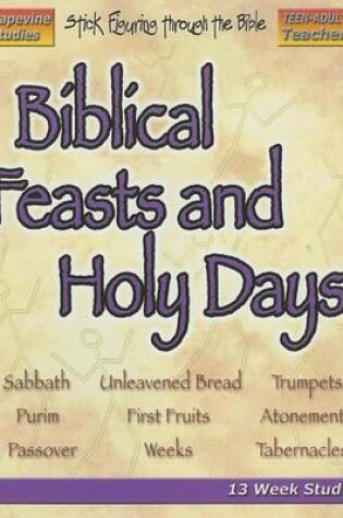 Cover of Biblical Feasts and Holy Days