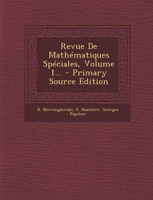 Book cover for Revue De Mathematiques Speciales, Volume 1... - Primary Source Edition