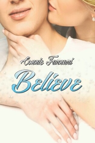 Cover of Believe (Spicy Romance Contemporary Italiano)