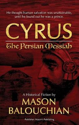 Book cover for Cyrus the Persian Messiah