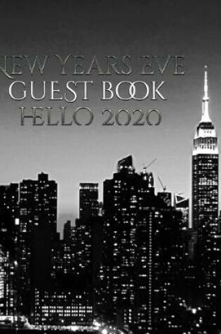 Cover of New Years Eve NYC themed Guest blank Book Hello 2020