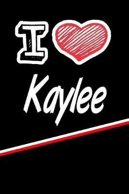 Book cover for I Love Kaylee