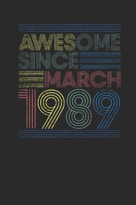 Book cover for Awesome Since March 1989