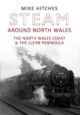 Book cover for Steam Around North Wales