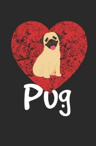 Cover of I Love My Pug Notebook