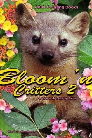 Cover of Adult Coloring Books Bloom'n Critters 2