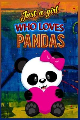 Book cover for Just A Girl Who Loves Pandas