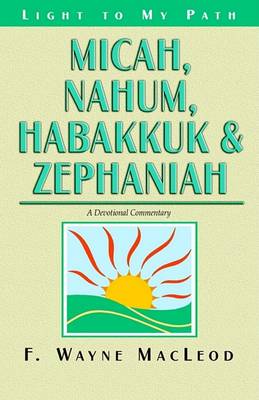 Book cover for Micah, Nahum, Habakkuk & Zephaniah - A Devotional Commentary