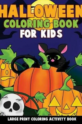 Cover of Halloween Coloring Book for Kids