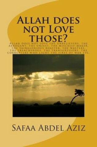 Cover of Allah does not Love those?