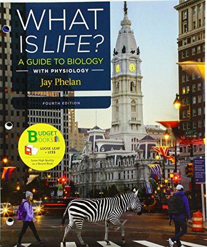 Book cover for Loose-Leaf Version for What Is Life? a Guide to Biology with Physiology