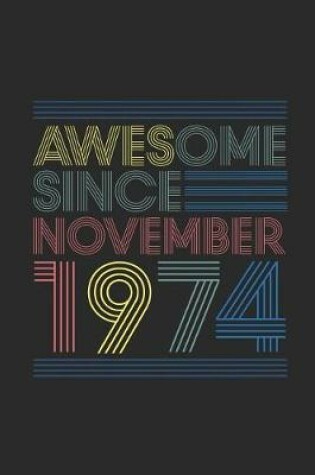 Cover of Awesome Since November 1974