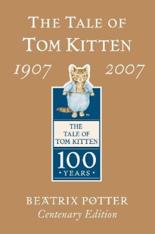 Cover of The Tale of Tom Kitten Gold Centenary Edition