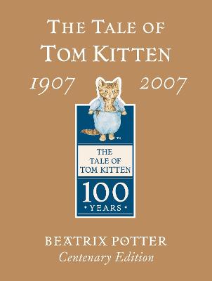 Book cover for The Tale of Tom Kitten Gold Centenary Edition