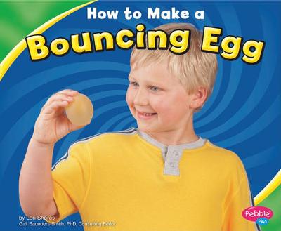Book cover for How to Make a Bouncing Egg