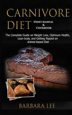 Book cover for Carnivore Diet User's Manual & Cookbook