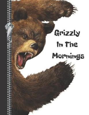 Book cover for Grizzly in the Mornings