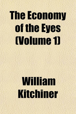 Book cover for The Economy of the Eyes Volume 1