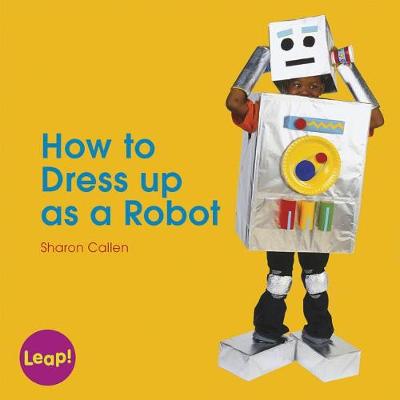 Book cover for How to Dress Up as a Robot