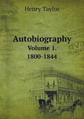 Book cover for Autobiography Volume 1. 1800-1844