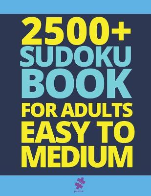 Book cover for 2500+ Sudoku Book For Adults Easy To Medium