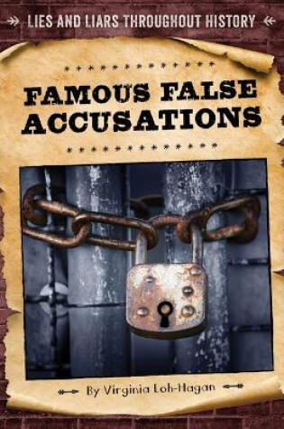 Cover of Famous False Accusations
