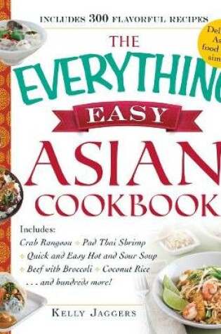 Cover of The Everything Easy Asian Cookbook