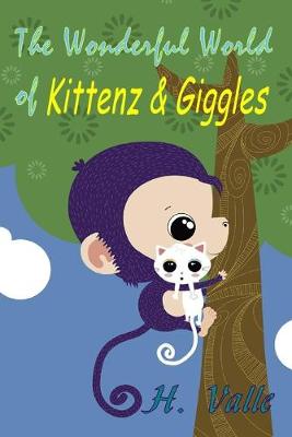 Book cover for The Wonderful World of Kittenz and Giggles