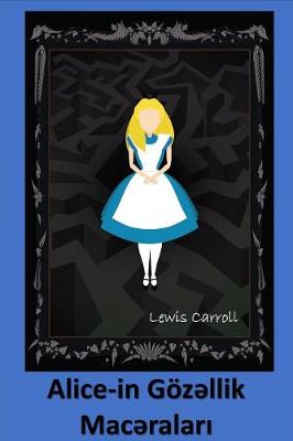 Book cover for Alice-In Goezəllik Macəraları