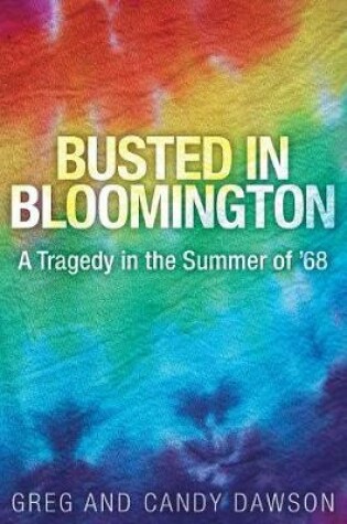 Cover of Busted in Bloomington