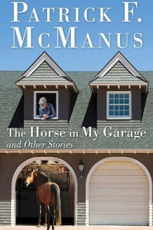 The Horse in My Garage and Other Stories