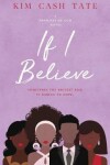 Book cover for If I Believe