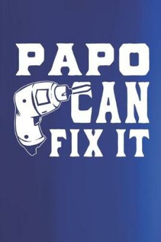 Cover of Papo Can Fix It