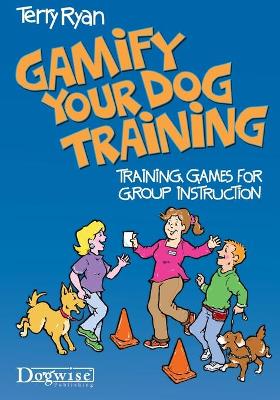 Book cover for Gamify Your Dog Training