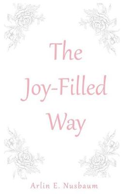 Book cover for The Joy-Filled Way