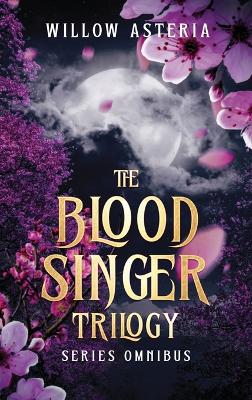 Book cover for The Blood Singer Trilogy