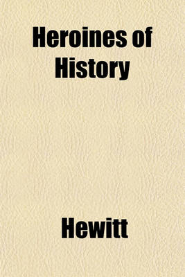 Book cover for Heroines of History