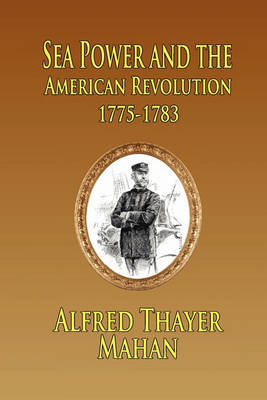 Book cover for Sea Power and the American Revolution