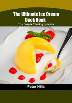 Cover of The Ultimate Ice Cream Cook Book