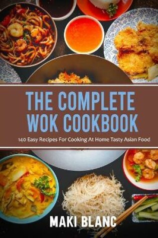 Cover of The Complete Wok Cookbook