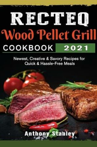 Cover of RECTEQ Wood Pellet Grill Cookbook 2021